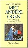 Met andere ogen, over wetenschap en het zoeken naar zin