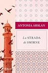 La strada di Smirne