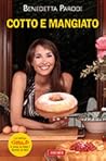 Cotto e mangiato