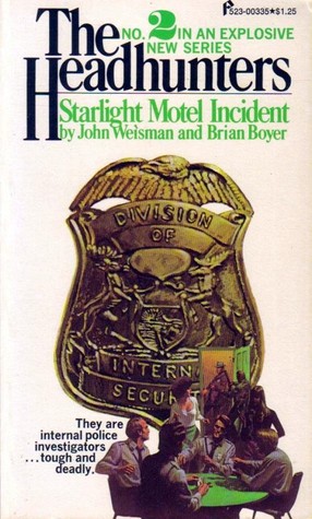 The Starlight Motel Incident (The Headhunters, #2)