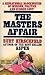 The Masters Affair
