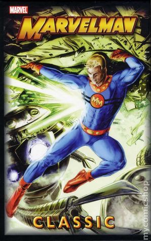 Marvelman Classic, Vol. 2 (Hardcover)