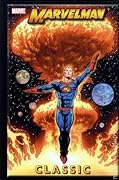 Marvelman Classic, Vol. 3