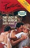 Lady In The Mirror (Bachelor Arms) Lady In The Mirror (Bachelor Arms)