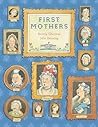 First Mothers by Beverly Gherman