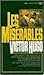 Les Misérables by Victor Hugo
