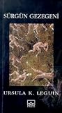 Sürgün Gezegeni by Ursula K. Le Guin