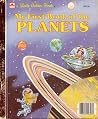 My First Book of The Planets (A Little Golden Book) My First Book of The Planets (A Little Golden Book)