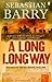 A Long Long Way by Sebastian Barry