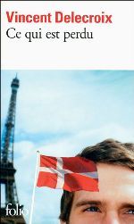 Ce qui est perdu (Mass Market Paperback)