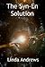 The Syn-En Solution(Sys-En,#1) by Linda Andrews