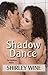 Shadow Dance by Shirley Wine