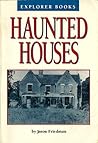 Haunted houses (Explorer books)