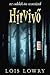Hírvivő by Lois Lowry Hírvivő by Lois Lowry