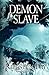 Demon Slave (Shadow Quest, #2)