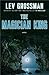 The Magician King by Lev Grossman