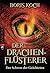 Der Schwur der Geächteten (Der Drachenflüsterer, #2)
