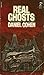 Real Ghosts