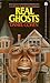 Real Ghosts