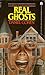 Real Ghosts