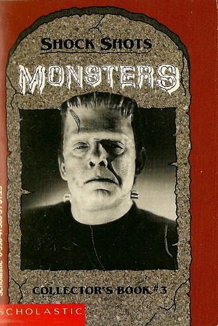 Monsters (Shock Shots Collector's Book #3)