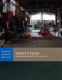 Isolated in Yunnan: Kachin Refugees from Burma in China’s Yunnan Province