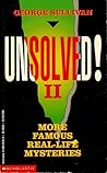 Unsolved! II: More Famous Real Life Mysteries