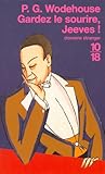 Gardez le sourire, Jeeves ! by P.G. Wodehouse