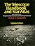 The telescope handbook and star atlas