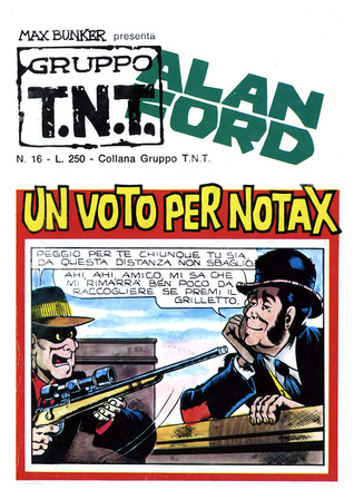Alan Ford n. 16: Un voto per Notax (Mass Market Paperback)