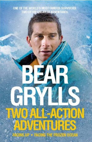 Two All-Action Adventures: Facing Up - Facing the Frozen Ocean