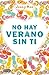 No hay verano sin ti by Jenny Han