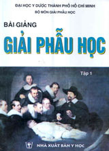 Bài giảng Giải Phẫu Học (Bài giảng Giải Phẫu Học, #1)