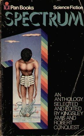 Spectrum I: A Science Fiction Anthology
