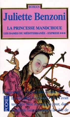 La princesse Mandchoue (Les dames du méditerranée-express #3)
