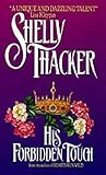 His Forbidden Touch by Shelly Thacker