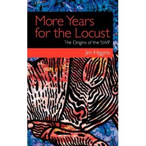More Years for the Locust, the Origins of the SWP