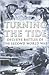 Turning the Tide — Decisive Battles Of The Second World War