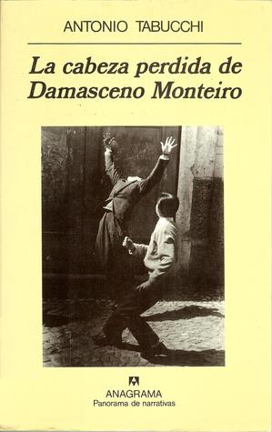 Portada de La cabeza perdida de Damasceno Monteiro, de Antonio Tabucchi