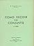Como Decidir em Conjunto by M. Roque Laia
