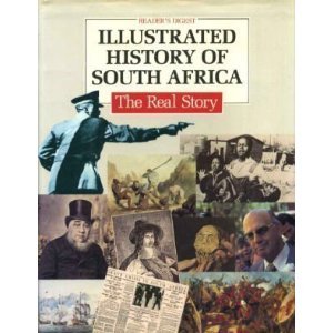 Illustrated History of South Africa: The Real Story (Hardcover)