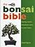 The Bonsai Bible: Raising E...
