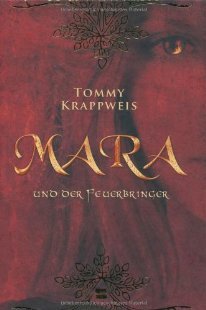 Mara und der Feuerbringer (Mara und der Feuerbringer, #1)