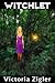 Witchlet (The Magical Chapt...