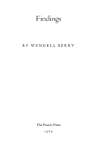 Findings by Wendell Berry