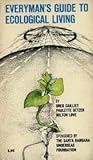 Everyman's Guide to Ecological Living by Gregor M. Cailliet