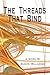 The Threads That Bind