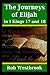 The Journeys of Elijah in I...
