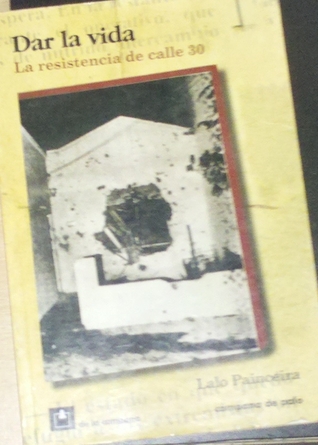 Dar la vida: La Resistencia de calle 30