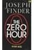The Zero Hour: A Novel